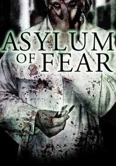 Asylum Of Fear - Movie