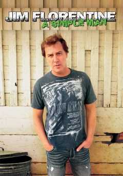 Jim Florentine: A Simple Man - amazon prime