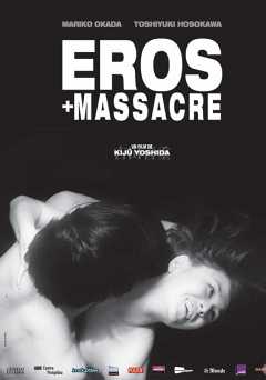 Eros + Massacre