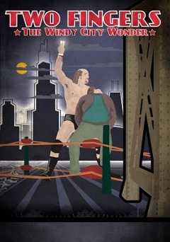 Two Fingers: The Windy City Wonder - amazon prime