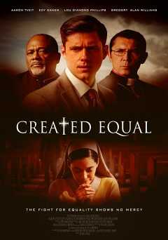Created Equal - Movie