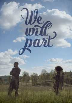 We Will Part - amazon prime
