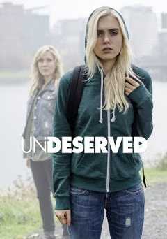 Undeserved