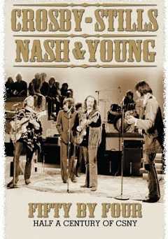 Crosby, Stills, Nash & Young - Fifty By Four