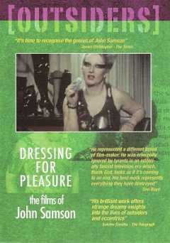 Outsiders - Dressing For Pleasure: The Films Of John Samson
