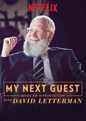 My Next Guest Needs No Introduction With David Letterman - netflix