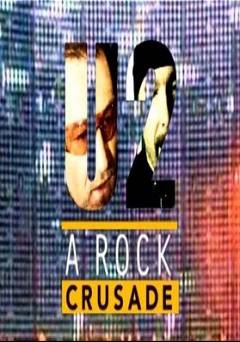 U2: A Rock Crusade