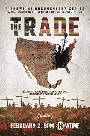 The Trade - showtime