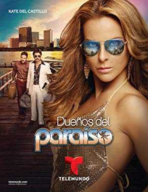 Dueños del Paraíso - TV Series