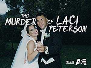 The Murder of Laci Peterson - hulu plus