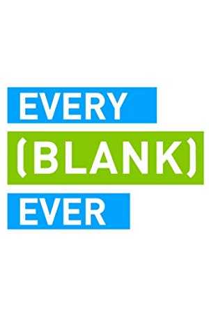 Every [Blank] Ever - amazon prime