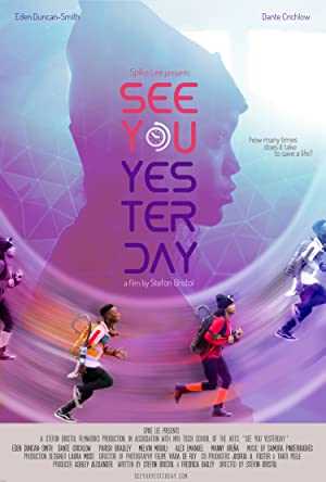 See You Yesterday - Movie
