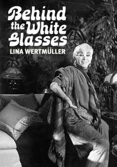 Lina Wertmüller: Behind the White Glasses