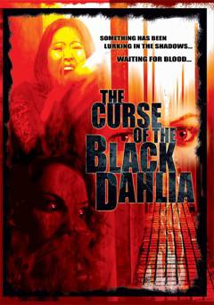 The Curse of the Black Dahlia