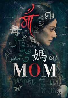 Mom - Movie