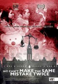 We Cant Make the Same Mistake Twice - Movie