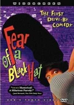 Fear of a Black Hat - Movie