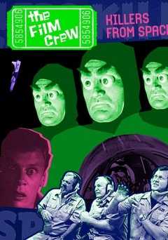 The Film Crew: Killers from Space