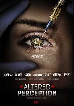 Altered Perception - Movie