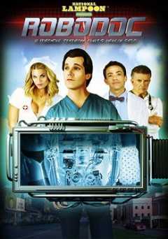 National Lampoon Presents RoboDoc - Amazon Prime