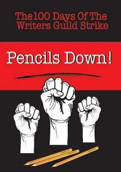 Pencils Down! The 100 Days of the Writers Guild Strike