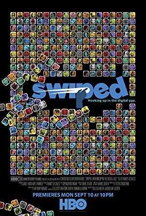 Swiped: Hooking Up In The Digital Age - hbo