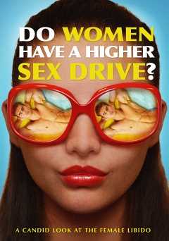 Do Women Have a Higher Sex Drive?