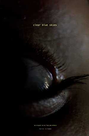 Clear Blue Skies - amazon prime