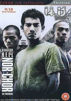 Bangkok Hell: Nor Chor - The Prisoners - netflix