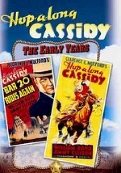 Hop-a-long Cassidy: Hop-a-long Cassidy / Bar 20 Rides Again