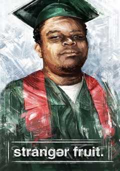 Stranger Fruit - starz 