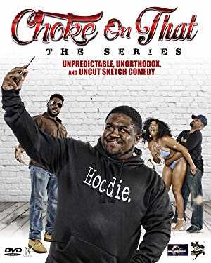 Choke On That: The Series - amazon prime