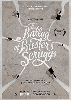 The Ballad of Buster Scruggs - netflix