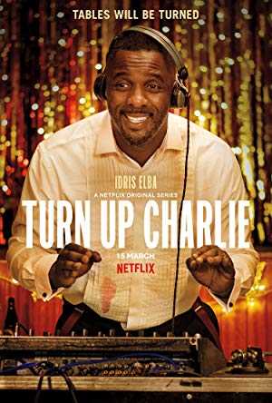 Turn Up Charlie - TV Series