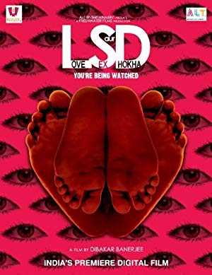 LSD: Love, Sex Aur Dhokha - netflix