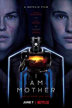 I Am Mother - netflix