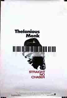 Thelonious Monk: Straight, No Chaser
