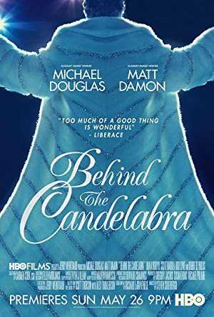 Behind the Candelabra - netflix