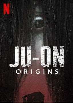 JU-ON: Origins - netflix