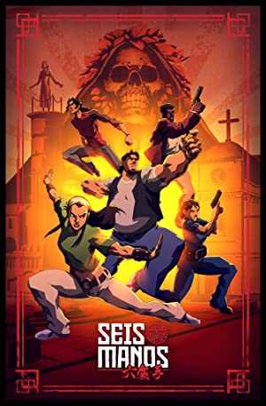 Seis Manos - TV Series