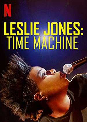 Leslie Jones: Time Machine - netflix
