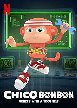 Chico Bon Bon: Monkey with a Tool Belt - TV Series