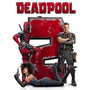 Deadpool 2 - Movie