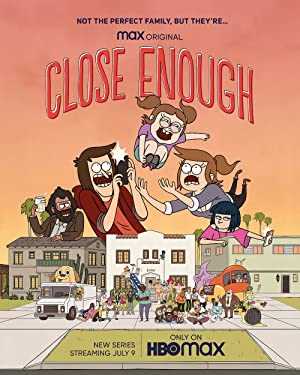Close Enough - TV Series