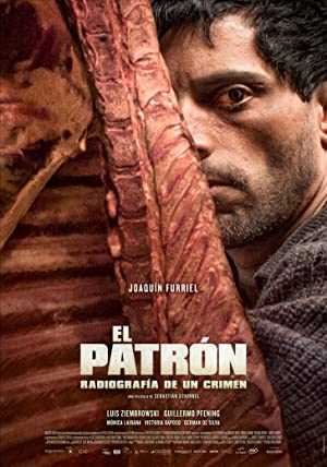 El Patron, Radiografia de un crimen - Movie