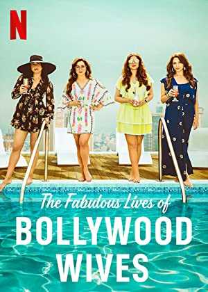 Fabulous Lives of Bollywood Wives - netflix