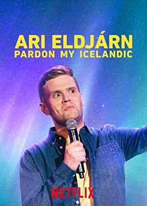 Ari Eldjárn: Pardon My Icelandic - netflix