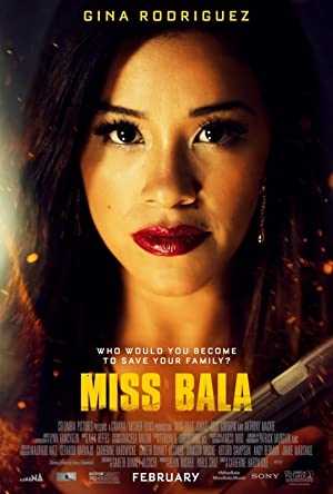 Miss Bala - netflix