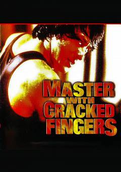 Master with Cracked Fingers