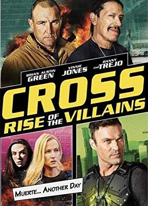 Cross: Rise of the Villains - Movie